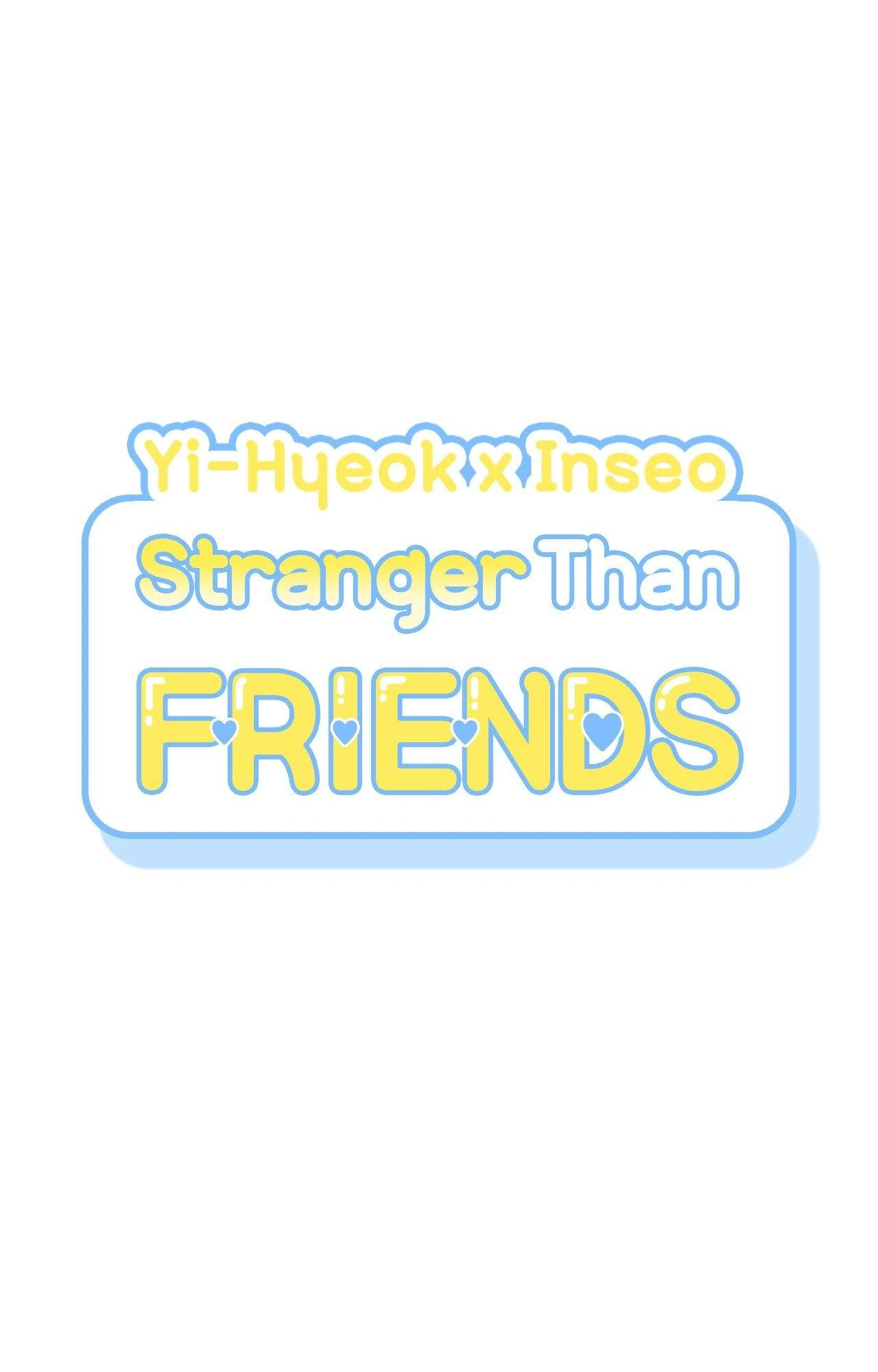Stranger Than Friends - Side Story : Inseo x Yi-hyeok (1) manhwa