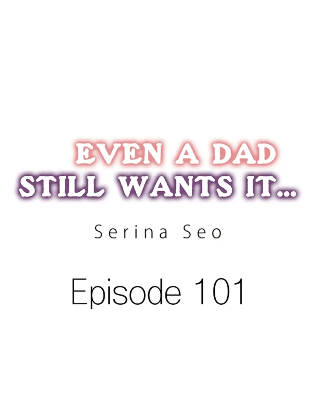 Papa Datte, Shitai - Chapter 101 manhwa
