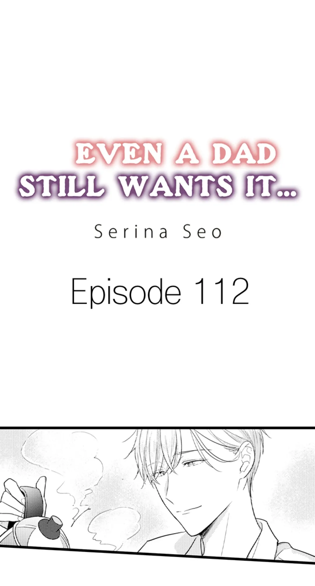 Papa Datte, Shitai - Chapter 112 manhwa