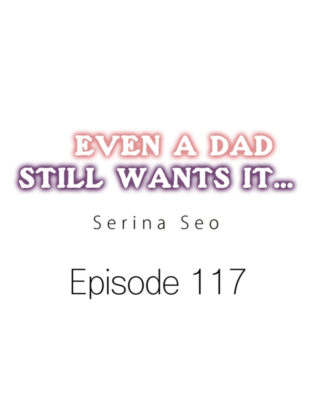 Papa Datte, Shitai - Chapter 117 manhwa