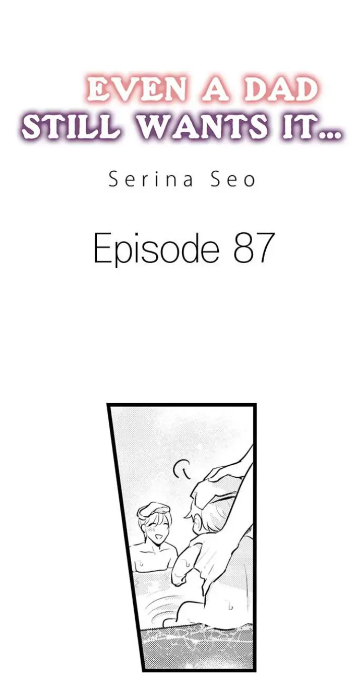 Papa Datte, Shitai - Chapter 87 manhwa