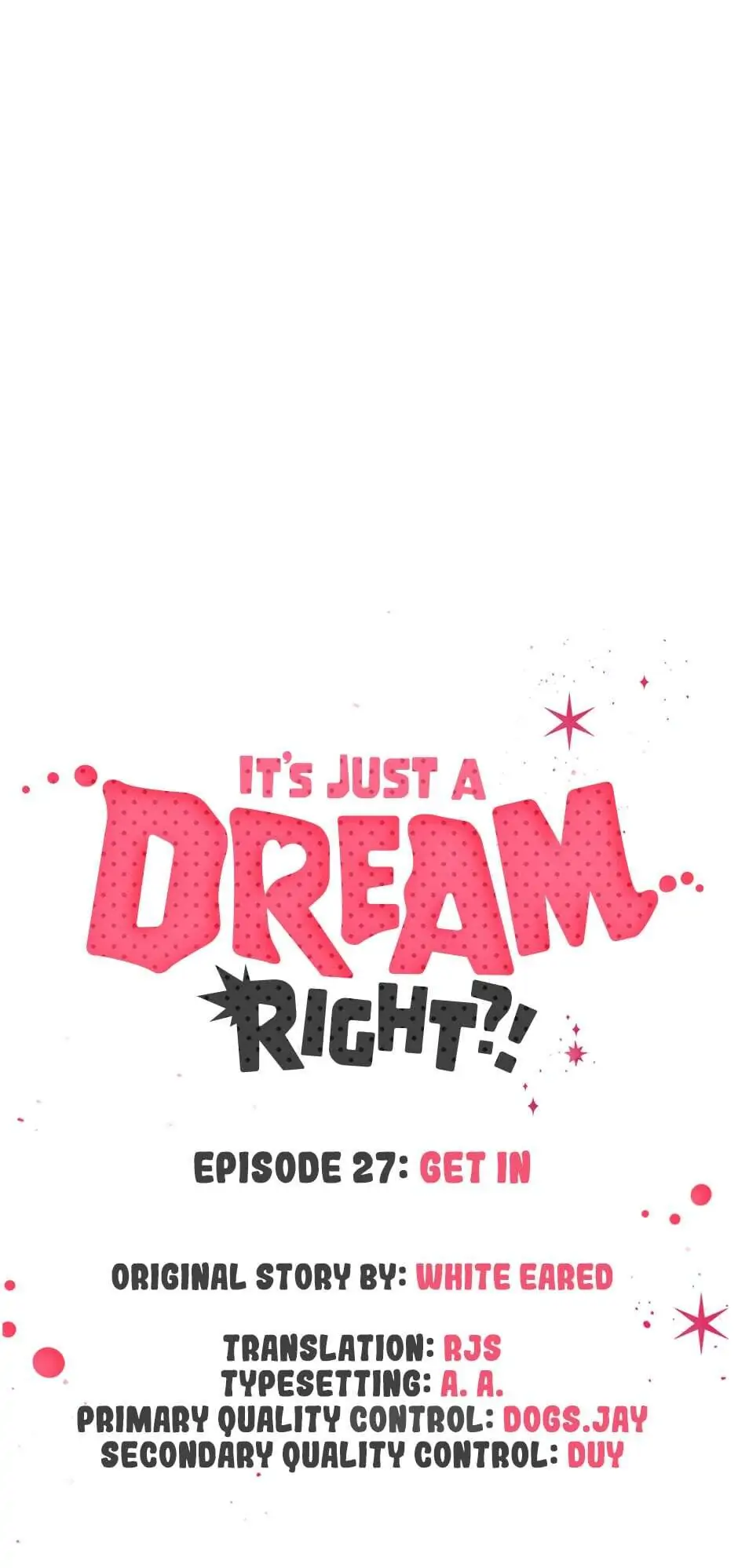It’s Just a Dream…Right?! - Chapter 27 : Get In 〖Season 1 Finale〗 manhwa