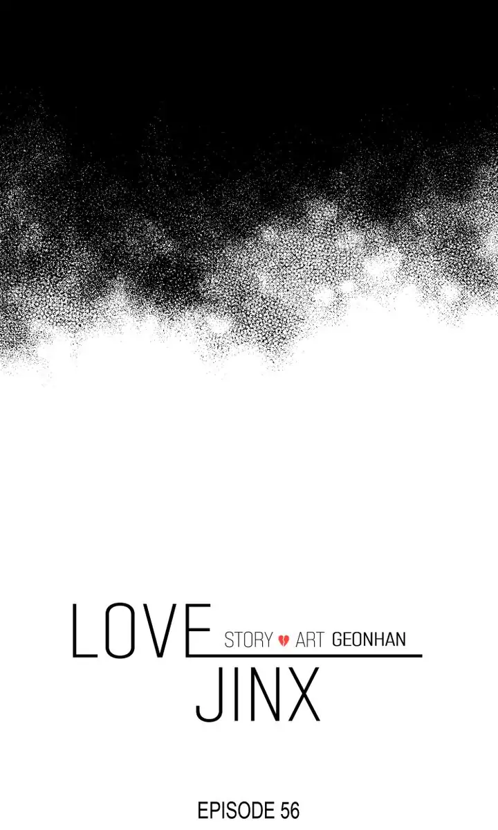 Love Jinx 〘Official〙 - Chapter 56 manhwa