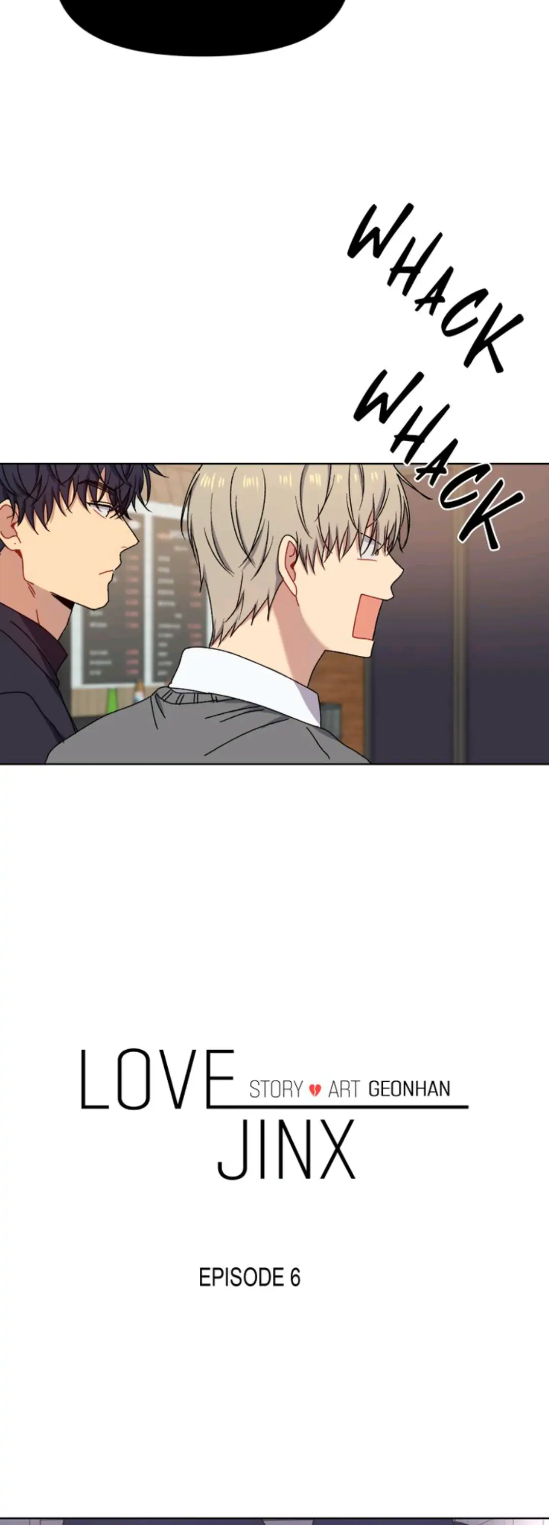 Love Jinx 〘Official〙 - Chapter 6 manhwa