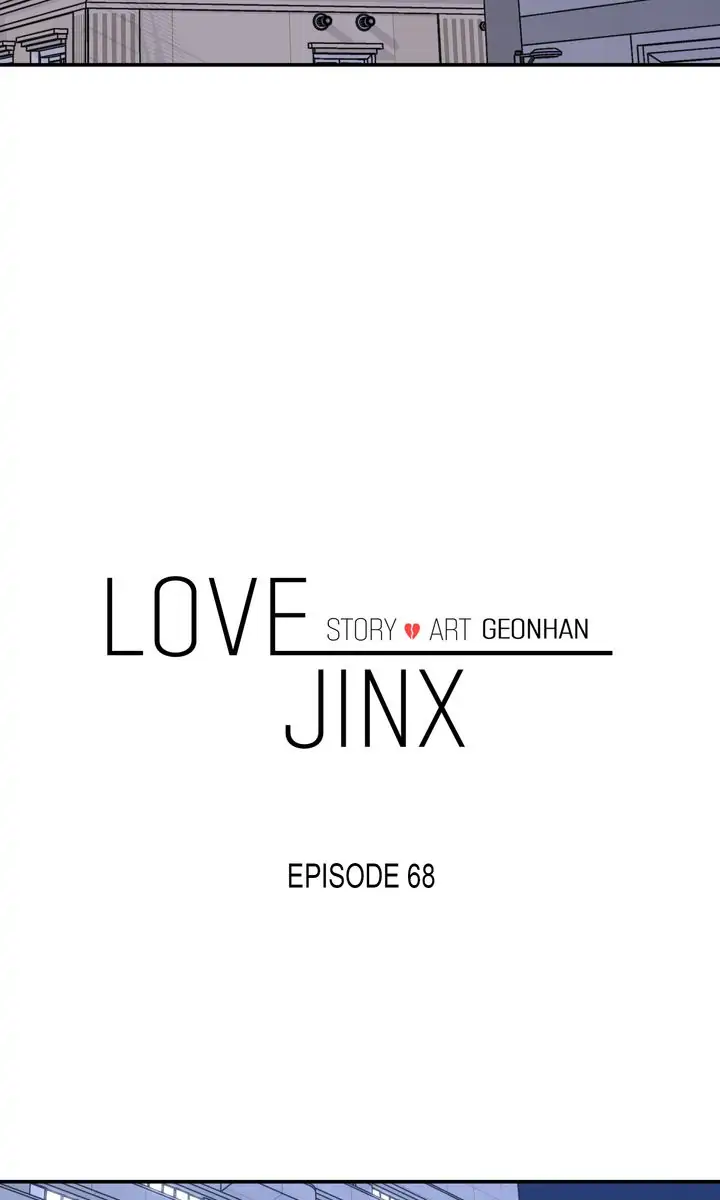 Love Jinx 〘Official〙 - Chapter 68 manhwa