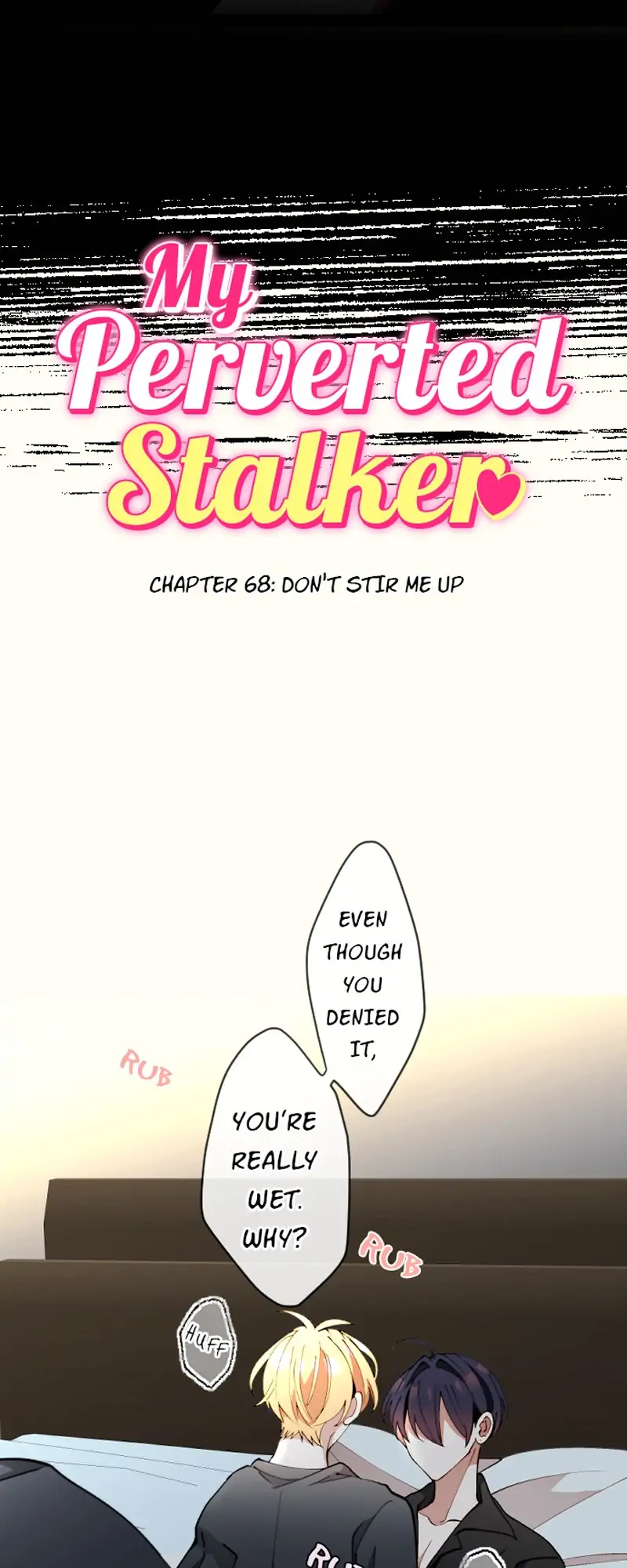 My Perverted Stalker [R18] - Chapter 68 manhwa