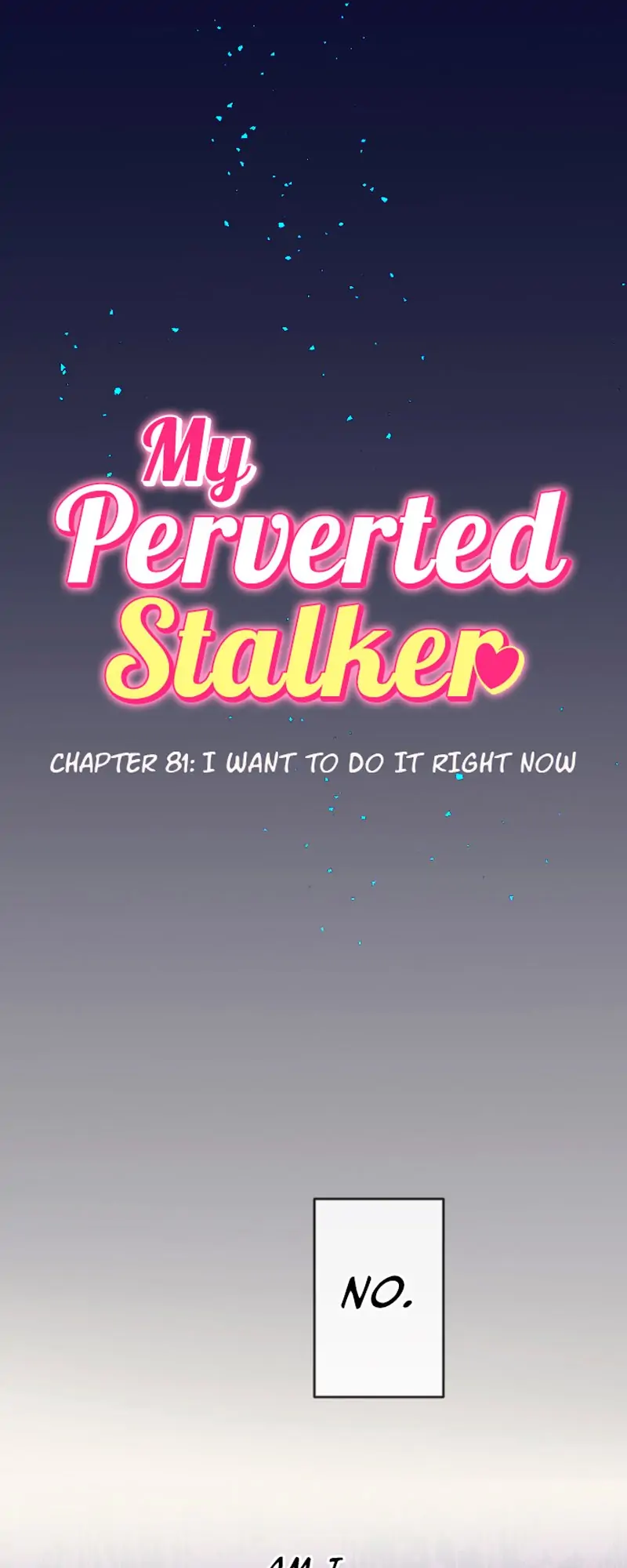 My Perverted Stalker [R18] - Chapter 81 manhwa