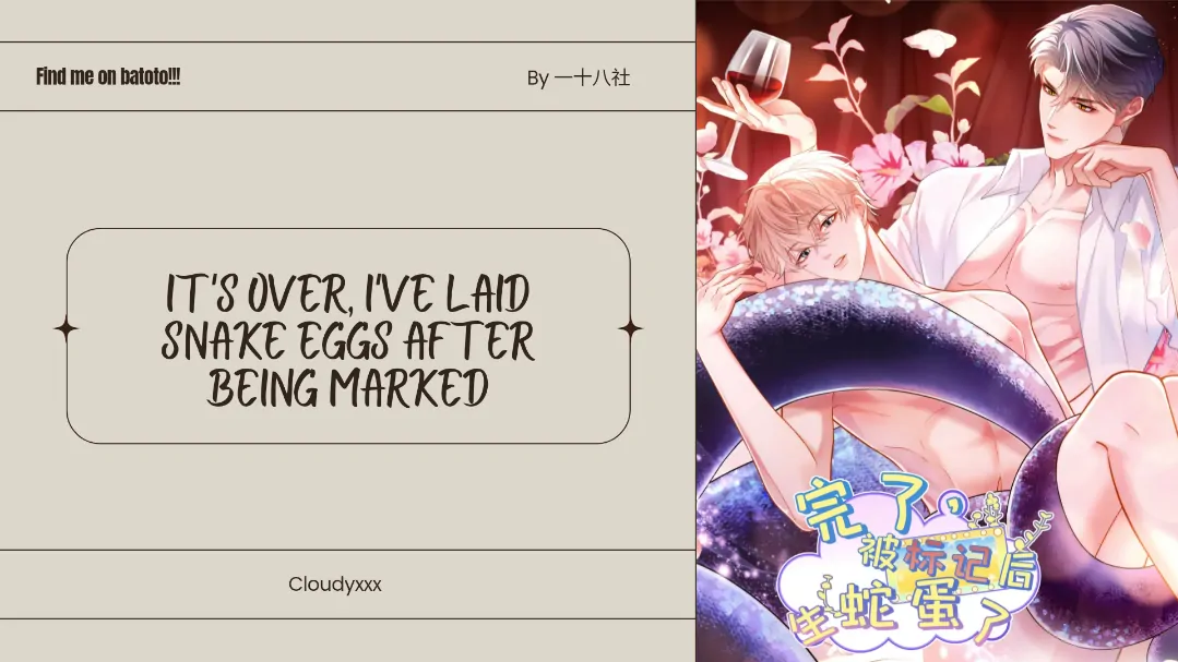 It’s over, I’ve Laid Snake Eggs After Being marked (english) - chapter 3 manhwa