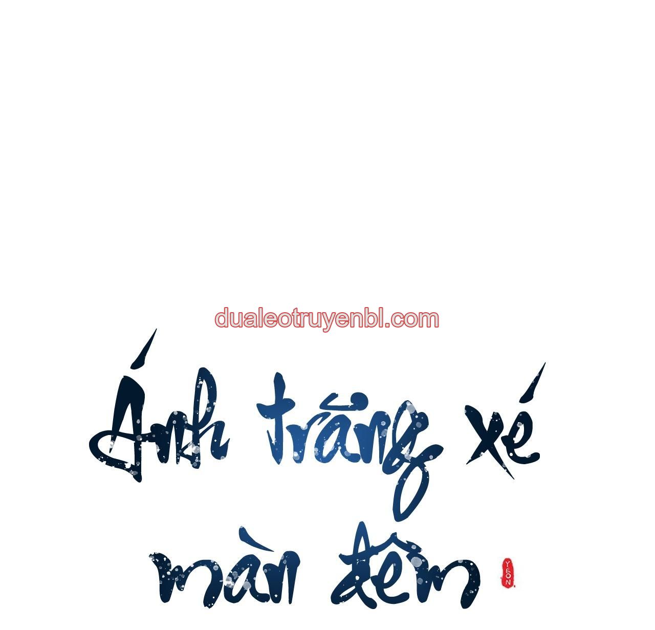 BL CỔ TRANG-ÂU CỔ NGẮN NHÀ KIM - Chapter 38.1 ÁNH TRĂNG 1 manhwa